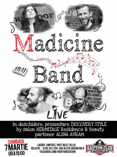 Madecine Band Live – Sâmbătă 7 Martie 2015