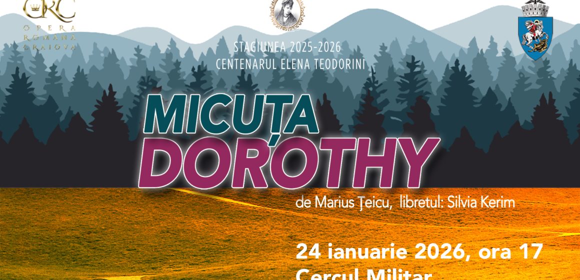 Un spectacol pentru întreaga familie: „Micuța Dorothy”, la Opera Craiova