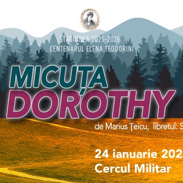 Un spectacol pentru întreaga familie: „Micuța Dorothy”, la Opera Craiova