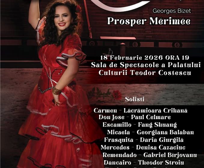 Regal muzica la Drobeta-Turnu Severin! Opera „Carmen” de Bizet pe scena Palatului Culturii Teodor Costescu Regal muzica la Drobeta-Turnu Severin! Opera „Carmen” de Bizet pe scena Palatului Culturii Teodor Costescu