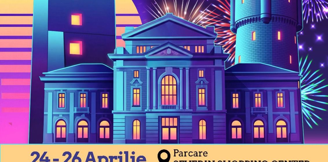 Drobeta Turnu Severin – zilele orasului 24-26 Aprilie 2026