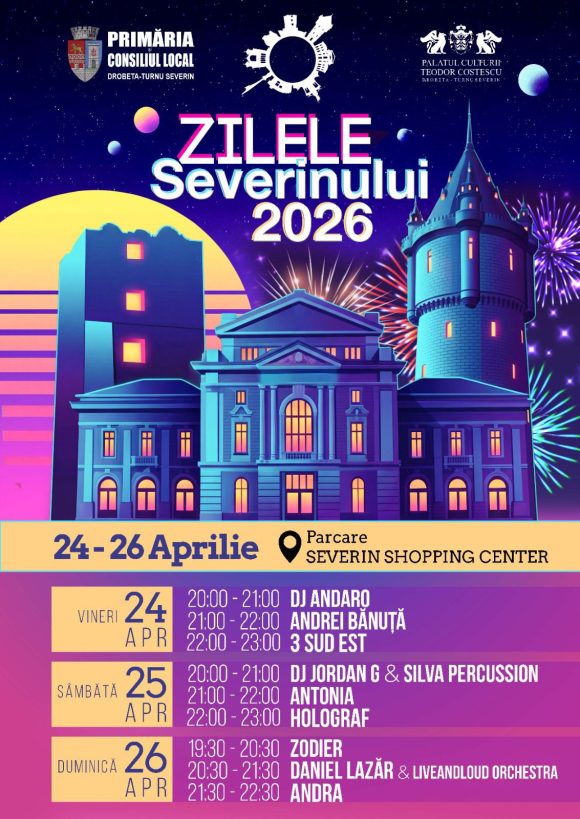 Drobeta Turnu Severin – zilele orasului 24-26 Aprilie 2026 Drobeta Turnu Severin – zilele orasului 24-26 Aprilie 2026